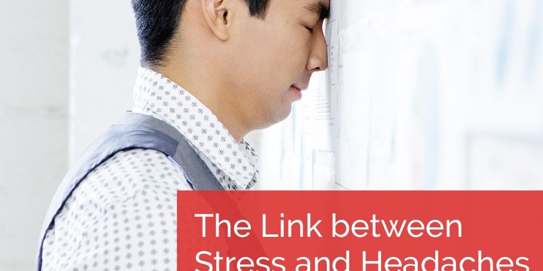 Week 2 – The Link Between Stress and Headaches